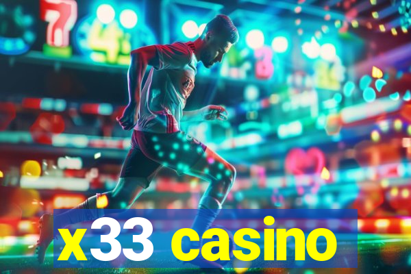 x33 casino